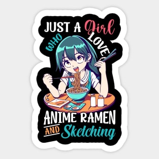 Just a Girl Who Loves anime and sketching Sticker